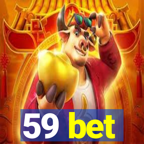 59 bet